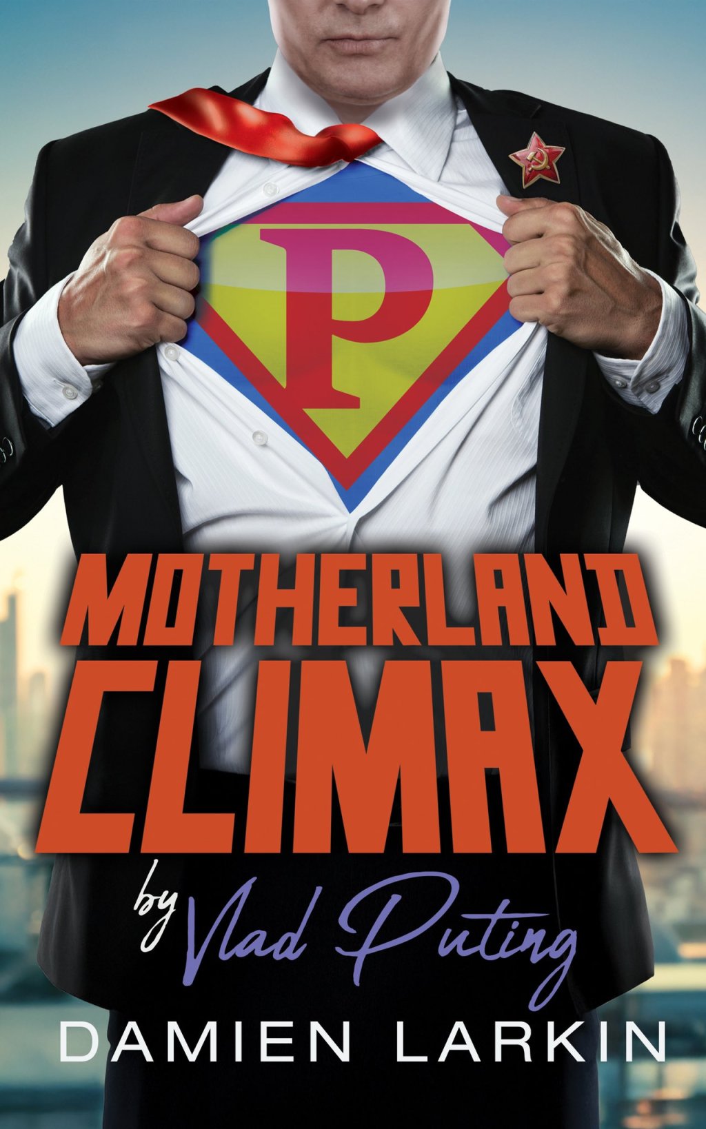 Book cover of Motherland Climax by Damien Larkin, writing as Vlad Puting